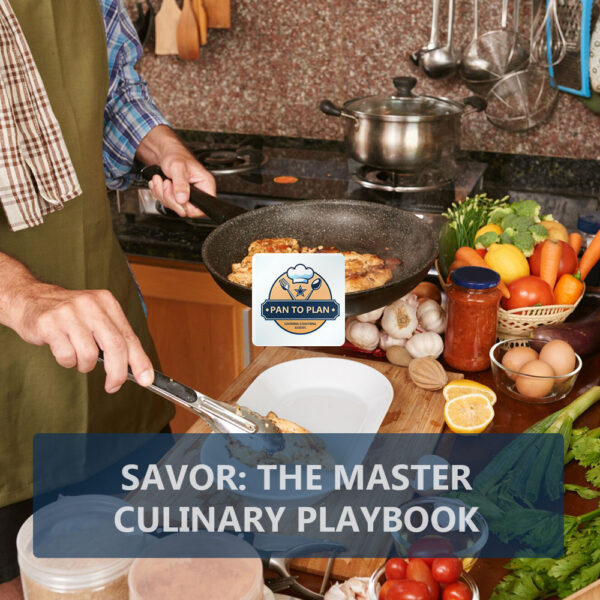 Savor: The Master Culinary Playbook